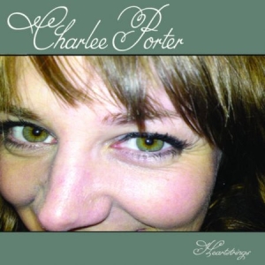 PORTER CHARLEE - Heartstrings in the group CD / CD Blues-Country at Bengans Skivbutik AB (677225)