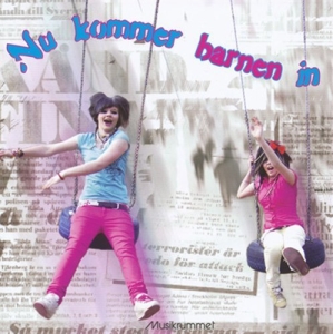 Diverse Artister - Nu Kommer Barnen In in the group Externt_Lager /  at Bengans Skivbutik AB (677621)