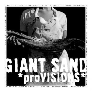 Giant Sand - Provisions in the group CD / Pop-Rock at Bengans Skivbutik AB (677827)