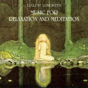 Ralph Lundsten - Music For Relaxation And Meditation in the group CD / Elektroniskt at Bengans Skivbutik AB (678017)