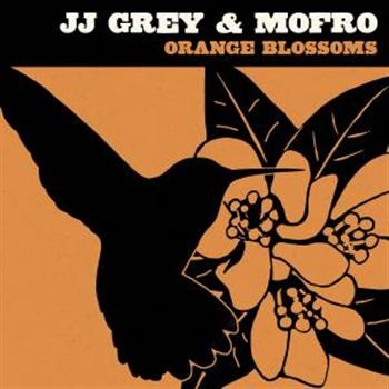 Grey Jj & Mofro - Orange Blossoms in the group CD / Bestsellers at Bengans Skivbutik AB (678123)