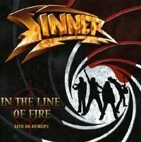 Sinner - Live -In The Line Of Fire (Live In in the group CD / Hårdrock at Bengans Skivbutik AB (678437)