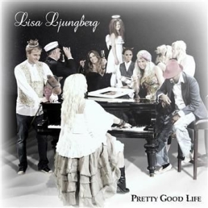 Lisa Ljungberg - Pretty Good Life in the group CD / Pop at Bengans Skivbutik AB (678451)