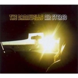 Damnwells - Air Stereo in the group CD / Pop at Bengans Skivbutik AB (679354)
