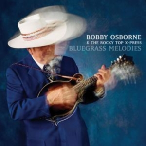 Osborne Bobby - Bluegrass Melodies in the group OTHER / Övrigt / at Bengans Skivbutik AB (679444)