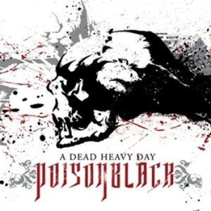 Poisonblack - A Dead Heavy Day in the group OUR PICKS / Stocksale / CD Sale / CD Metal at Bengans Skivbutik AB (679550)