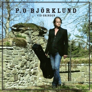 Björklund P.O - Vid Grinden in the group CD / Svensk Musik at Bengans Skivbutik AB (679769)