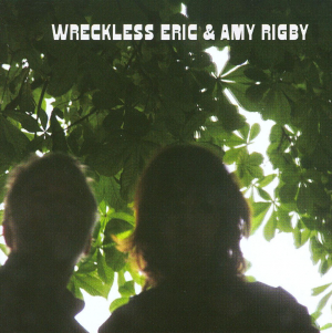 WRECKLESS ERIC AND AMY RIGBY - Wreckless Eric And Amy Rigby in the group OUR PICKS / Blowout / Blowout-CD at Bengans Skivbutik AB (679818)