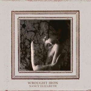 Elizabeth Nancy - Wrought Iron in the group CD / Pop-Rock at Bengans Skivbutik AB (679819)