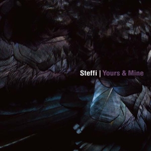 Steffi - Yours & Mine in the group CD / Dance-Techno at Bengans Skivbutik AB (679841)