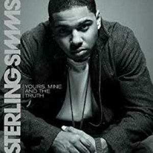 SIMMS STERLING - Yours, Mine & The Truth in the group CD / CD RnB-Hiphop-Soul at Bengans Skivbutik AB (679842)