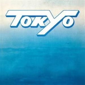 Tokyo - Tokyo in the group CD / Hårdrock/ Heavy metal at Bengans Skivbutik AB (680735)
