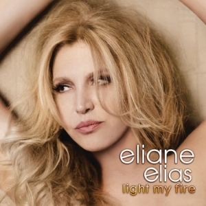Eliane Elias - Light My Fire (Stax Remasters) in the group CD / Jazz at Bengans Skivbutik AB (680800)