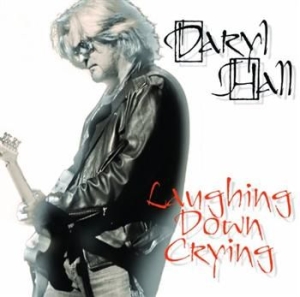 Hall Daryl - Laughing Down Crying in the group CD / Pop at Bengans Skivbutik AB (680809)