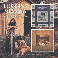 LOGGINS AND MESSINA - SO FINE/NATIVE SONS in the group CD / Pop-Rock at Bengans Skivbutik AB (681107)