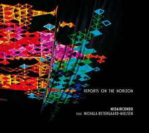 Midaircondo - Reports On The Horizon in the group CD / CD Electronic at Bengans Skivbutik AB (681546)