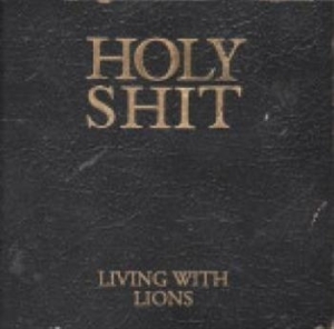 Living With Lions - Holy Shit in the group OUR PICKS / Stocksale / CD Sale / CD Metal at Bengans Skivbutik AB (681736)