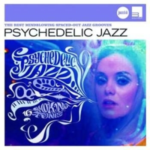Blandade Artister - Psychedelic Jazz (Jazzclub) in the group CD / Jazz at Bengans Skivbutik AB (682063)