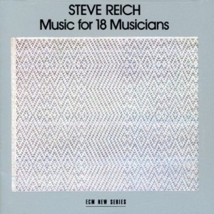 Reich Steve - Music For 18 Musician in the group Externt_Lager /  at Bengans Skivbutik AB (682268)