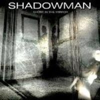 Shadowman - Ghost In The Mirror in the group CD / Hårdrock/ Heavy metal at Bengans Skivbutik AB (682349)
