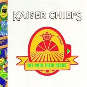 Kaiser Chiefs - Off With Their Heads in the group CD / Pop-Rock at Bengans Skivbutik AB (682422)