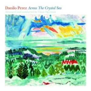 Perez Danil/Ogerman Claus - Across The Crystal Sea in the group CD / Jazz at Bengans Skivbutik AB (682649)
