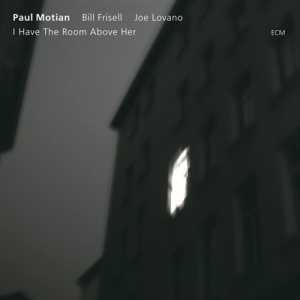 Motian Paul - I Have The Room Above Her in the group CD / Jazz at Bengans Skivbutik AB (685153)