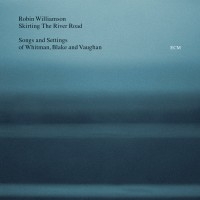 Williamson Robin - Skirting The River Road - Songs And in the group Externt_Lager /  at Bengans Skivbutik AB (685188)