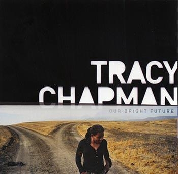 Tracy Chapman - Our Bright Future in the group CD / Worldmusic/ Folkmusik at Bengans Skivbutik AB (686085)