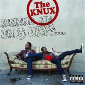 Knux - Remind Me In 3 Days in the group CD / Pop at Bengans Skivbutik AB (686786)