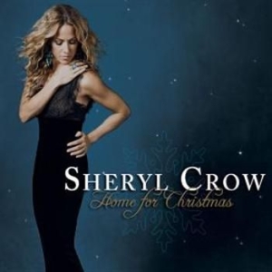 Sheryl Crow - Home For Christmas in the group Minishops / Sheryl Crow at Bengans Skivbutik AB (686788)