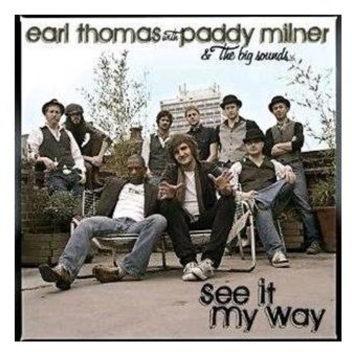 Thomas Earl And Paddy Milner And Th - See It My Way in the group CD / Jazz/Blues at Bengans Skivbutik AB (687487)