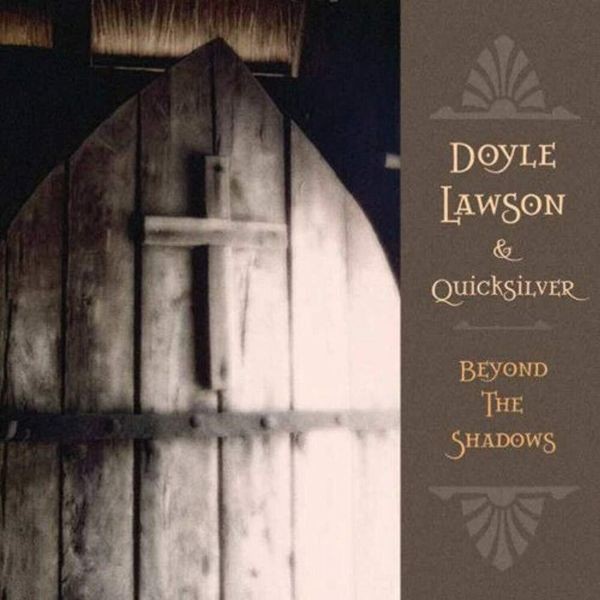 Lawson Don & Quicksilver - Beyond The Shadows in the group CD / Country at Bengans Skivbutik AB (687665)