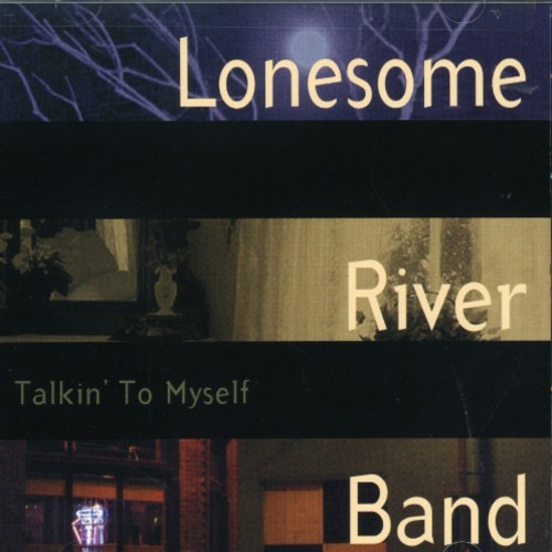 Lonesome River Band - Talkin' To Myself in the group CD / Country at Bengans Skivbutik AB (687871)