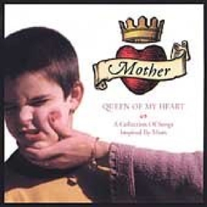 Blandade Artister - Mother: Queen Of My Heart in the group OTHER / Övrigt /  at Bengans Skivbutik AB (687906)