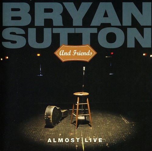 Bryan Sutton - Bryan Sutton And Friends in the group CD / Country at Bengans Skivbutik AB (688025)
