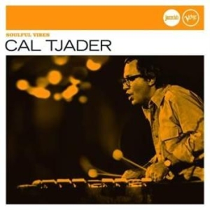 Tjader Cal - Soulful Vibes (Jazzclub) in the group CD / Jazz/Blues at Bengans Skivbutik AB (688872)
