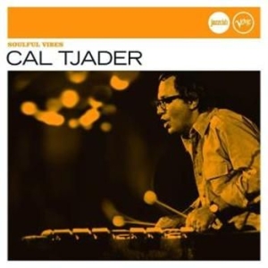 Tjader Cal - Soulful Vibes (Jazzclub) in the group CD / Jazz at Bengans Skivbutik AB (688872)