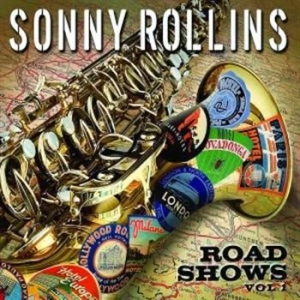 Rollins Sonny - Road Shows Vol 1 in the group CD / Jazz at Bengans Skivbutik AB (688892)