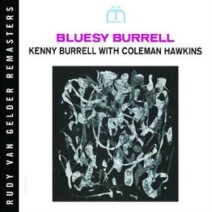 Kenny Burrell - Bluesy Burrell (Rvg) in the group CD / Jazz at Bengans Skivbutik AB (688901)