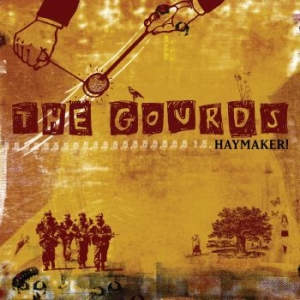 Gourds - Haymaker! in the group OUR PICKS / Classic labels / YepRoc / CD at Bengans Skivbutik AB (689038)