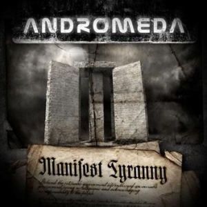Andromeda - Manifest Tyranny (CD) in the group CD / Hårdrock at Bengans Skivbutik AB (689283)