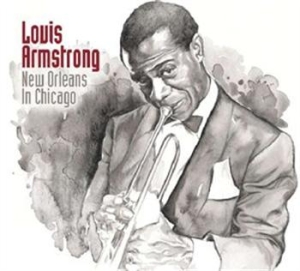 Louis Armstrong - New Orleans In Chicago in the group Minishops / Louis Armstrong at Bengans Skivbutik AB (690494)