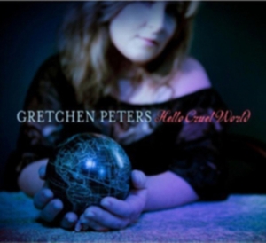 Peters Gretchen - Hello Cruel World in the group CD / Pop-Rock at Bengans Skivbutik AB (690846)