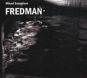 Mikael Samuelson - Fredman in the group CD / Pop at Bengans Skivbutik AB (691223)