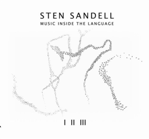 Sandell Sten - Music Inside The Language in the group CD / Jazz at Bengans Skivbutik AB (691682)