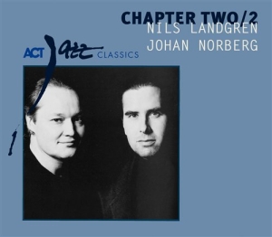 Landgren Nils / Johan Norberg - Chapter Two 2 in the group CD / Jazz at Bengans Skivbutik AB (693048)