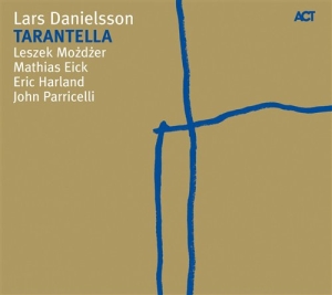 Danielsson Lars - Tarantella in the group CD / Jazz at Bengans Skivbutik AB (693049)