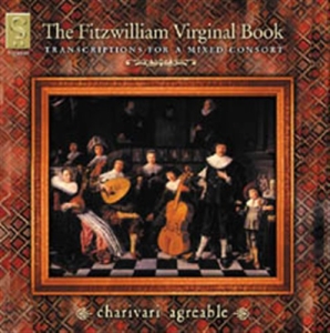 Charivari Agréable - The Fitzwilliam Virginal Book in the group Externt_Lager /  at Bengans Skivbutik AB (693261)