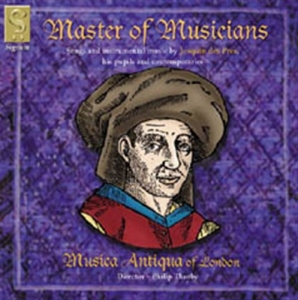 Musiqua Antiqua - Master Of Musicians: Josquin Des Pr in the group Externt_Lager /  at Bengans Skivbutik AB (693266)